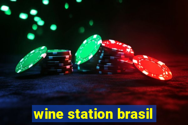 wine station brasil